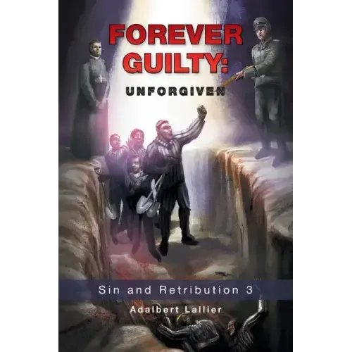 Forever Guilty: Unforgiven