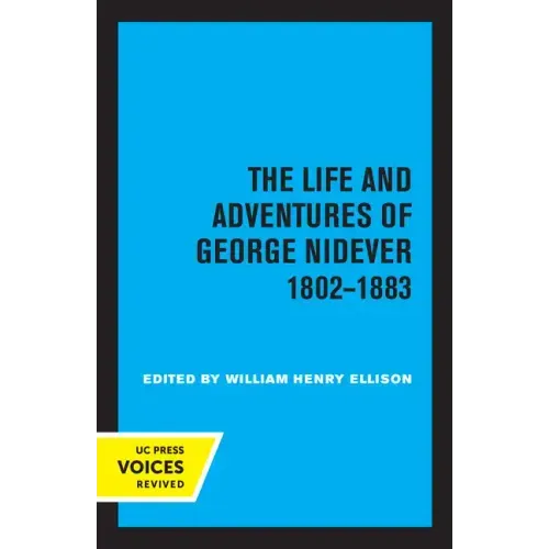 The Life and Adventures of George Nidever, 1802 - 1883