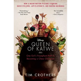 The Queen of Katwe: One Girl's Triumphant Path to Becoming a Chess Champion