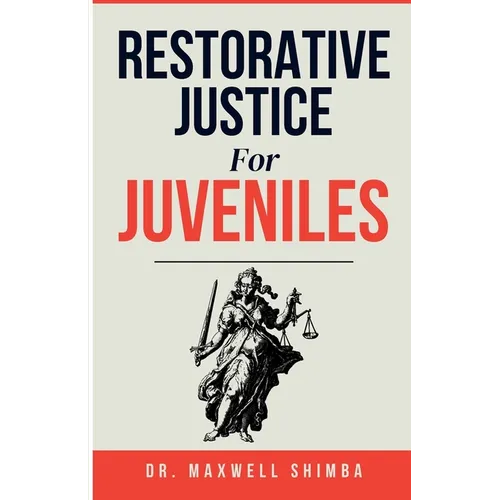 Restorative Justice for Juveniles