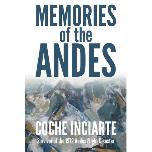 Memories of the Andes