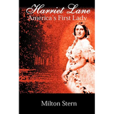 Harriet Lane, America's First Lady - Paperback