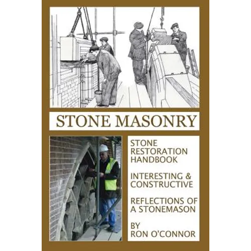 Stone Masonry: Stone Restoration Handbook