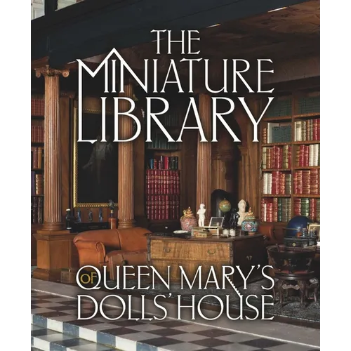 The Miniature Library of Queen Mary's Dolls' House