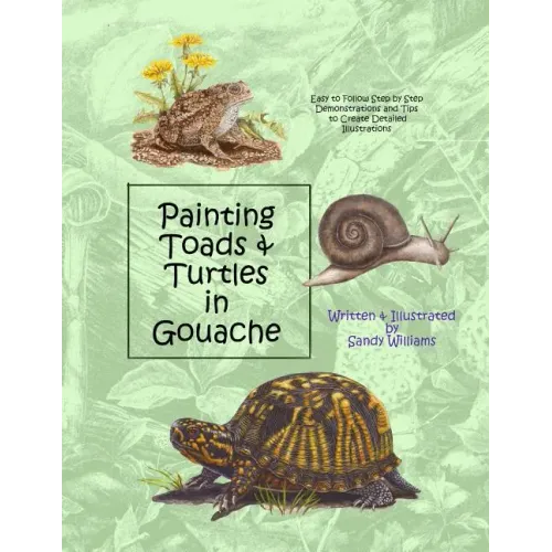 Painting Toads & Turtles in Gouache