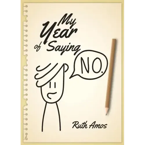 My Year of Saying No: Lessons I learned about saying No, saying Yes, and bringing some balance to my life.