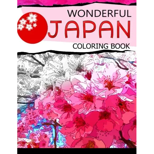 Wonderful Japan Coloring Book: A cities coloring book for adults