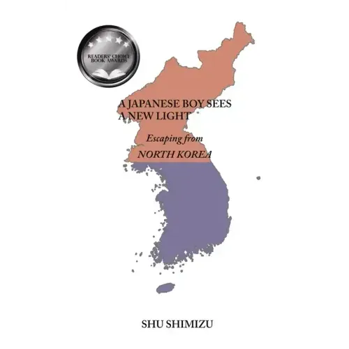 A Japanese Boy Sees A New Light: Escaping from North Korea