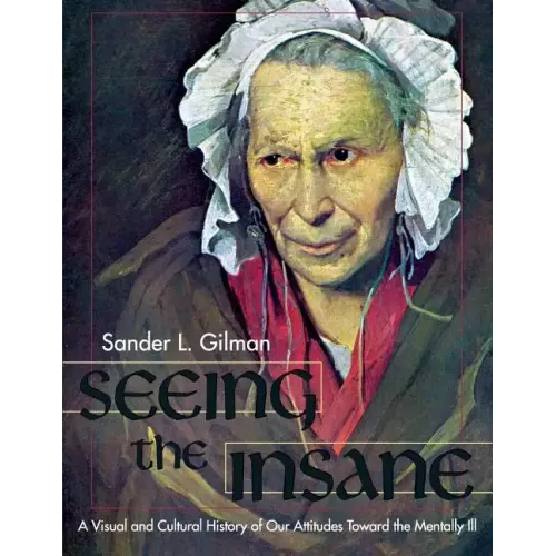 Seeing the Insane