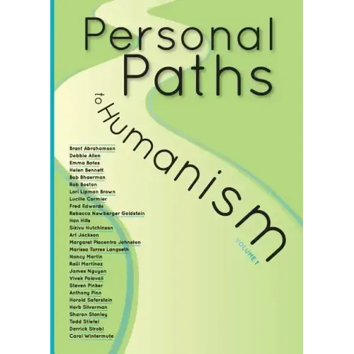 Personal Paths to Humanism
