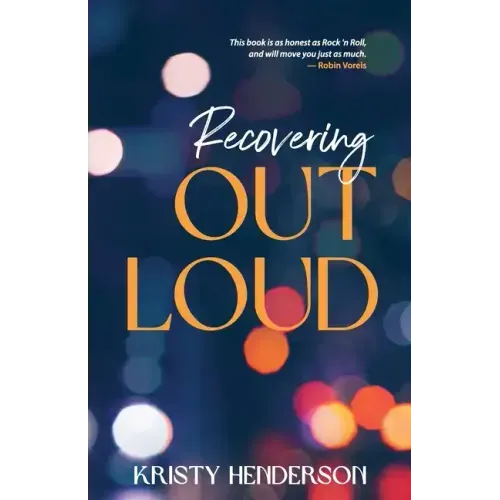 Recovering Out Loud