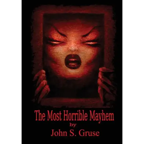 The Most Horrible Mayhem