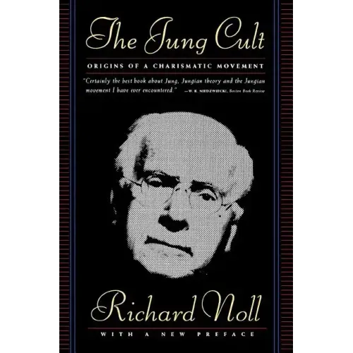Jung Cult: The Origins of a Charismatic Movement