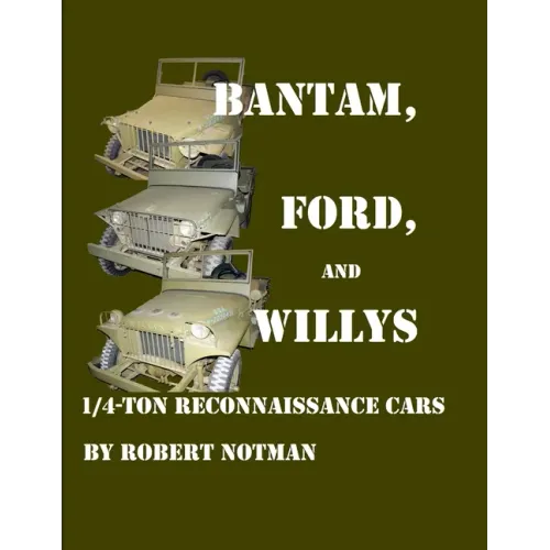 Bantam, Ford and Willys-1/4-Ton Reconnaissance Cars
