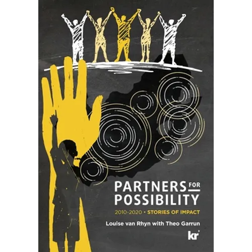 Partners For Possibility: 2010-2020 Stories of Impact