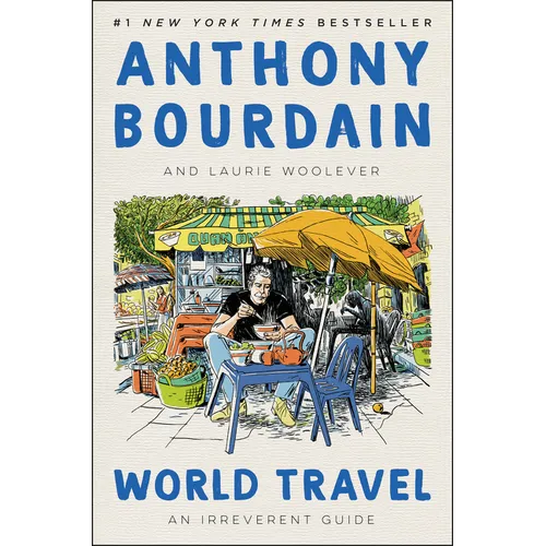 World Travel: An Irreverent Guide