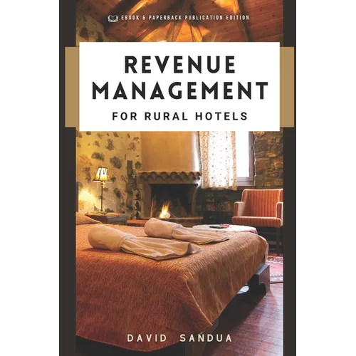 Revenue Management for Rural Hotels