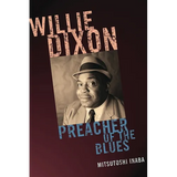 Willie Dixon: Preacher of the Blues - Paperback