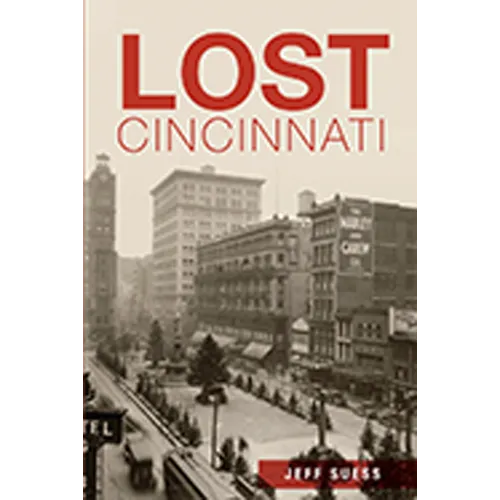 Lost Cincinnati