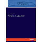 Roman and Medieval Art - Paperback