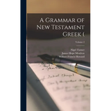 A Grammar of New Testament Greek (; Volume 2 - Hardcover