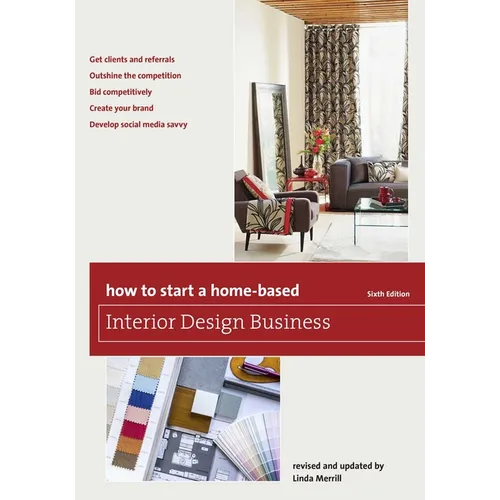 How to Start a Home-Based Interior Design Business