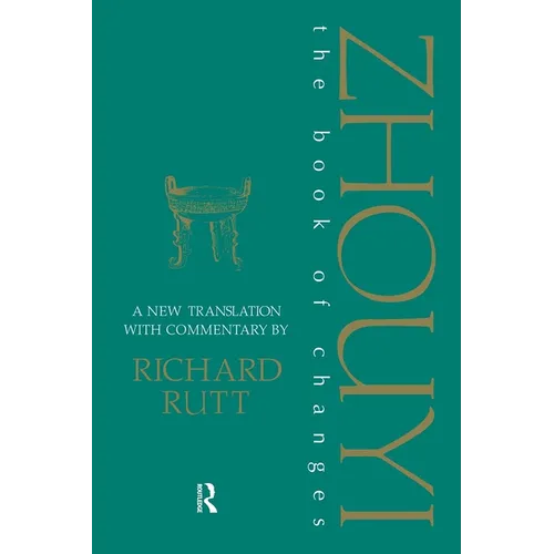 Zhouyi: A New Translation with Commentary of the Book of Changes