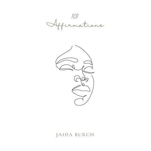 101 Affirmations: Women's Affirmations for a Healthier Belief System