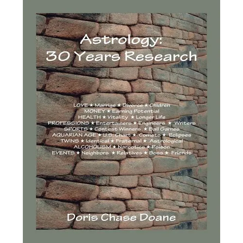 Astrology: 30 Years Research