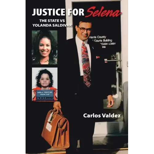 Justice for Selena: The State Vs Yolanda Saldivar