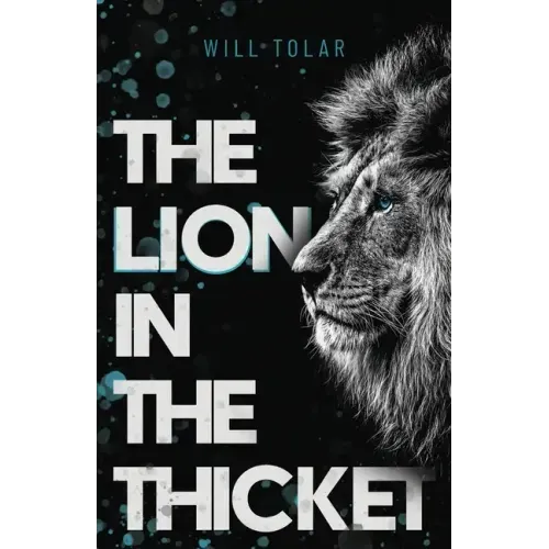 The Lion in the Thicket
