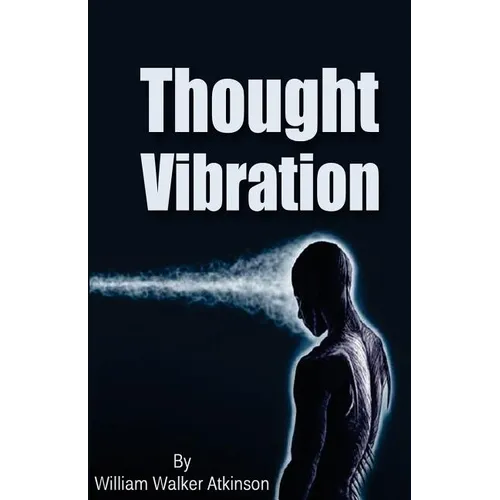 Thought Vibration