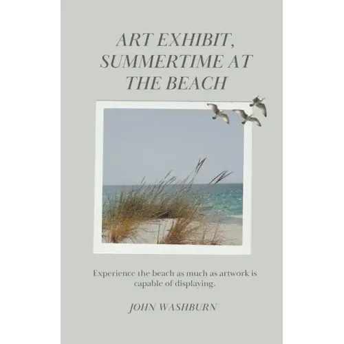 Art Exhibit, Summertime At The Beach