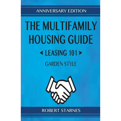 The Multifamily Housing Guide - Leasing 101: Garden Style