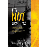 It's Not about Me - Paperback