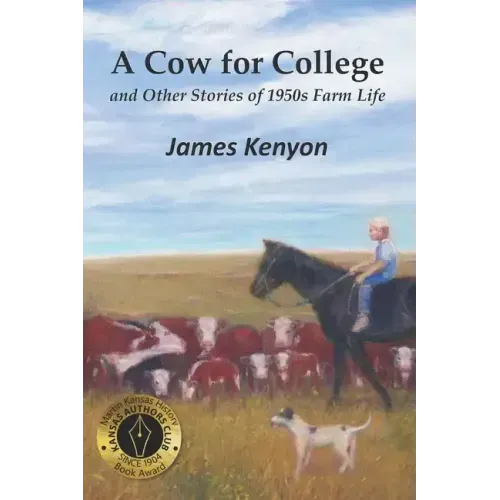 A Cow for College: and Other Stories of 1950s Farm Life