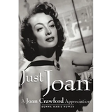 Just Joan: A Joan Crawford Appreciation