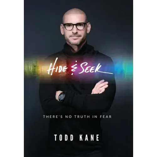 Hide & Seek: There's No Truth in Fear