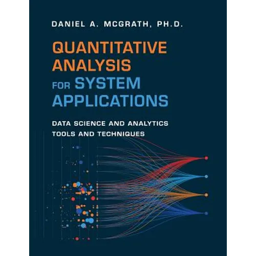 Quantitative Analysis for System Applications: Data Science and Analytics Tools and Techniques