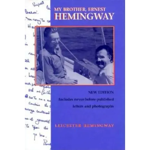 My Brother, Ernest Hemingway, Third Edition