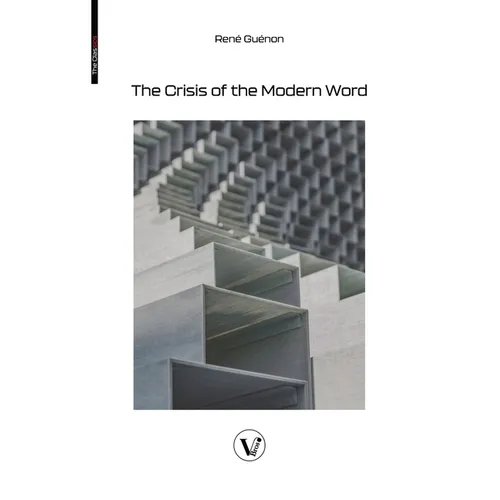 The Crisis of the Modern World