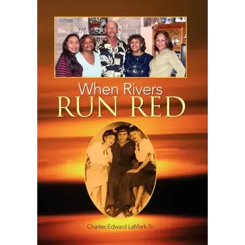 When Rivers Run Red