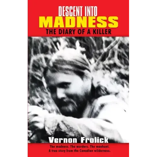 Descent Into Madness: The Diary of a Killer