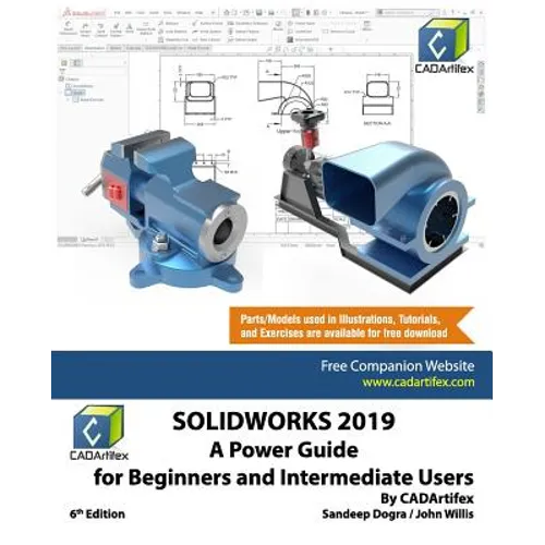 Solidworks 2019: A Power Guide for Beginners and Intermediate User