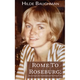 Rome To Roseburg: Oma In Oregon, The Transformation of One Woman's Life