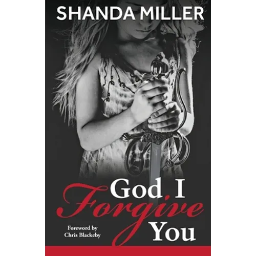 God, I Forgive you