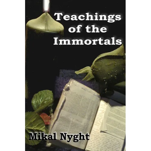 Teachings of the Immortals: So... you want to live forever?