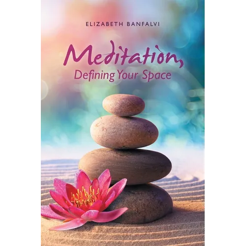 Meditation, Defining Your Space