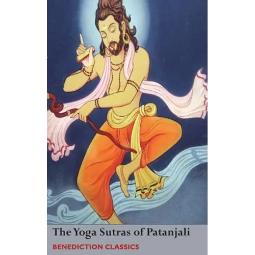 The Yoga Sutras of Patanjali: (Sutras and Commentary)