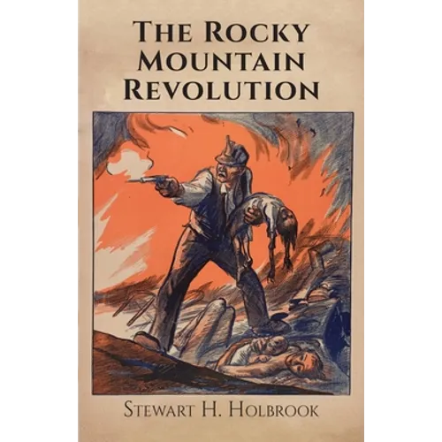 The Rocky Mountain Revolution